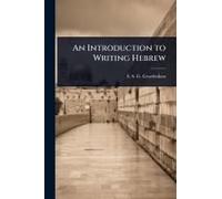An Introduction To Writing Hebrew