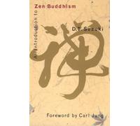 An Introduction to Zen Buddhism D. T. Suzuki (Auteur)