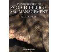 An Introduction To Zoo Biology And Management