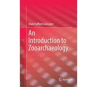 An Introduction to Zooarchaeology – Springer Verlag