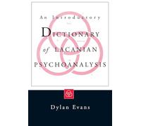 An Introductory Dictionary of Lacanian Psychoanalysis