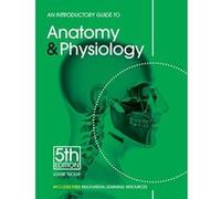 An Introductory Guide to Anatomy & Physiology Louise Tucker (Auteur)