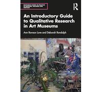 Guide d'introduction à la recherche qualitative dans les musées d'art – Routledge