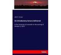 An Introductory Lecture Delivered