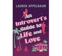 An Introvert's Guide To Life And Love