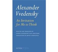An Invitation For Me To Think by Alexander Vvedensky Alexander Vvedensky (Auteur)