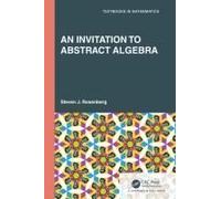 An Invitation To Abstract Algebra