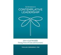 An Invitation To Contemplative Leadership