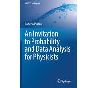 An Invitation to Probability and Data Analysis for Physicists