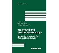 An Invitation to Quantum Cohomology: Kontsevich's Formula for Rational Plane Curves