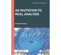 An Invitation To Real Analysis