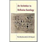 An Invitation To Reflexive Sociology