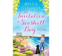 An Invitation to Seashell Bay by Bella Osborne Paperback Book Bella Osborne (Auteur)