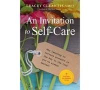 An Invitation to SelfCare by Tracey Cleantis Tracey Cleantis, (Auteur)
