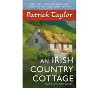 An Irish Country Cottage by Patrick Taylor Patrick Taylor (Auteur)