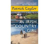 An Irish Country Girl (Irish Country Books) Taylor, Patrick (Auteur)