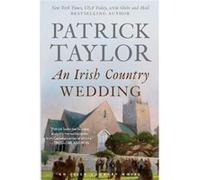 An Irish Country Wedding by Patrick Taylor Patrick Taylor (Auteur)