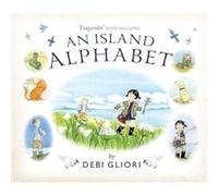 An Island Alphabet by Debi Gliori Debi Gliori (Auteur)