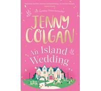 An Island Wedding: From the bestselling author of feel-good romance