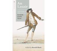 An Lasair/ the Flame: An Anthology of Eighteenth-Century Gaelic Verse