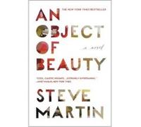 An Object of Beauty - [Version Originale] Steve Martin (Auteur)