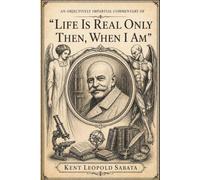An Objectively Impartial Commentary of "Life Is Real Only Then, When I Am": The Breakdown of G.I. Gurdjieff’s Teaching and Its Necessary Re-Examination