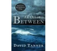 An Ocean Between (The Russ And Rhonda Trilogy)