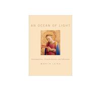Laird Martin – An Ocean of Light – Contemplation, Transformation et Libération