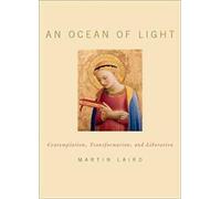 An Ocean of Light : Contemplation, Transformation, and Liberation Par Martin Lair