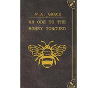 An Ode to the Honey Tongued: An Erotic Horror