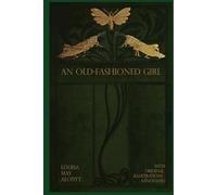 An Old-Fashioned Girl: illustrations-annotated