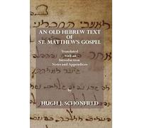 An Old Hebrew Text Of St. Matthew's Gospel