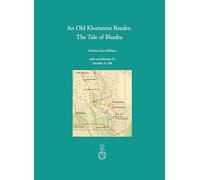 An Old Khotanese Reader: The Tale of Bhadra