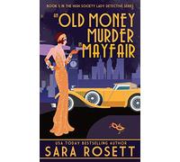 An Old Money Murder in Mayfair