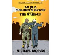An Old Soldier's Lament / The Wake-Up