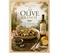 An Olive Branch: A Simple Healthy Cooking and Shopping Guide for Veterans Living Alone