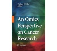 An Omics Perspective On Cancer Research