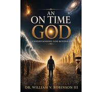 AN ON TIME GOD: Understanding God Beyond Time