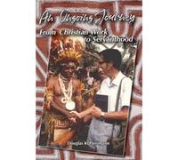 An Ongoing Journey From Christian Work to Servanthood - Douglas Keith Parrington - Nenge Books - Livre en Anglais Douglas Keith ParringtonDouglas Keith Parrington (Auteur)