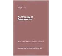An Ontology Of Consciousness