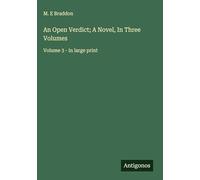 An Open Verdict; A Novel, In Three Volumes: Volume 3 - in large print