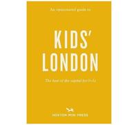 An Opinionated Guide To Kids' London