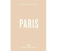 An Opinionated Guide to Paris - Joel Hart - Hoxton Mini Press - relié - Guide