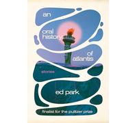 An Oral History of Atlantis: Stories