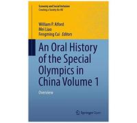 An Oral History Of The Special Olympics In China Volume 1