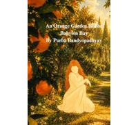 An Orange Garden In The Babylon Bay