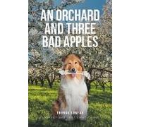 An Orchard And Three Bad Apples