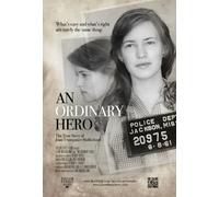 An Ordinary Hero: The True Story of Joan Trumpauer Mulholland