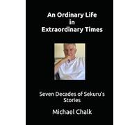 An Ordinary Life in Extraordinary Times: Seven Decades of Sekuru’s Stories