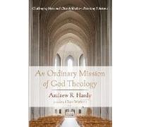 An Ordinary Mission Of God Theology